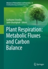 Plant Respiration: Metabolic Fluxes and Carbon Balance - eBook