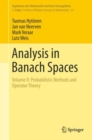 Analysis in Banach Spaces : Volume II: Probabilistic Methods and Operator Theory - eBook