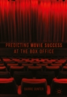 Predicting Movie Success at the Box Office - eBook