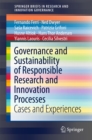 Governance and Sustainability of Responsible Research and Innovation Processes : Cases and Experiences - eBook