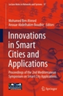 Innovations in Smart Cities and Applications : Proceedings of the 2nd Mediterranean Symposium on Smart City Applications - eBook