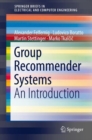 Group Recommender Systems : An Introduction - eBook