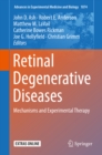 Retinal Degenerative Diseases : Mechanisms and Experimental Therapy - eBook
