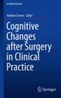 Cognitive Changes after Surgery in Clinical Practice - eBook