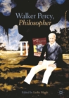 Walker Percy, Philosopher - eBook