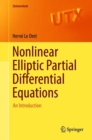 Nonlinear Elliptic Partial Differential Equations : An Introduction - Book