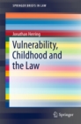 Vulnerability, Childhood and the Law - eBook