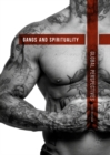 Gangs and Spirituality : Global Perspectives - eBook