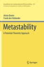 Metastability : A Potential-Theoretic Approach - Book