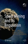 Space Mining and Its Regulation - Book