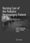 Nursing Care of the Pediatric Neurosurgery Patient - Book