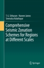 Comprehensive Seismic Zonation Schemes for Regions at Different Scales - eBook