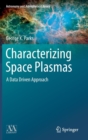 Characterizing Space Plasmas : A Data Driven Approach - Book