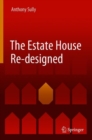 The Estate House Re-designed - eBook