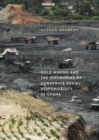 Gold Mining and the Discourses of Corporate Social Responsibility in Ghana - eBook