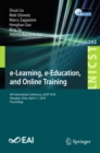 e-Learning, e-Education, and Online Training : 4th International Conference, eLEOT 2018, Shanghai, China, April 5-7, 2018, Proceedings - eBook