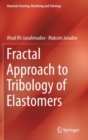 Fractal Approach to Tribology of Elastomers - Book