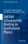 2nd Karl Schwarzschild Meeting on Gravitational Physics - eBook