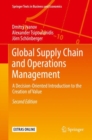 Global Supply Chain and Operations Management : A Decision-Oriented Introduction to the Creation of Value - eBook