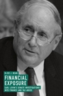 Financial Exposure : Carl Levin's Senate Investigations into Finance and Tax Abuse - Book