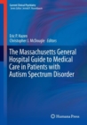 The Massachusetts General Hospital Guide to Medical Care in Patients with Autism Spectrum Disorder - eBook