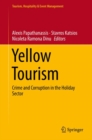 Yellow Tourism : Crime and Corruption in the Holiday Sector - eBook