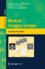 Medical Imaging Systems : An Introductory Guide - eBook