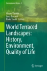 World Terraced Landscapes: History, Environment, Quality of Life - eBook