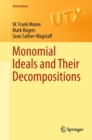 Monomial Ideals and Their Decompositions - Book