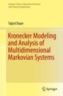 Kronecker Modeling and Analysis of Multidimensional Markovian Systems - eBook