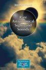 Rare Astronomical Sights and Sounds - Book