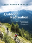 Outdoor Recreation : Environmental Impacts and Management - eBook