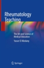 Rheumatology Teaching : The Art and Science of Medical Education - eBook