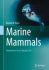 Marine Mammals : Adaptations for an Aquatic Life - Book