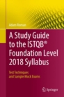 A Study Guide to the ISTQB(R) Foundation Level 2018 Syllabus : Test Techniques and Sample Mock Exams - eBook