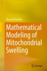 Mathematical Modeling of Mitochondrial Swelling - eBook