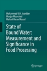State of Bound Water: Measurement and Significance in Food Processing - eBook