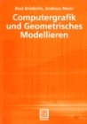 Computergrafik und Geometrisches Modellieren - eBook