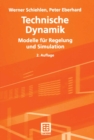 Technische Dynamik : Modelle fur Regelung und Simulation - eBook