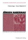 Jurgen Habermas : Einfuhrung in die Theorie der Gesellschaft - eBook