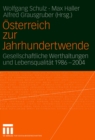 Osterreich zur Jahrhundertwende : Gesellschaftliche Werthaltungen und Lebensqualitat 1986-2004 - eBook