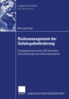 Risikomanagement der Gefahrgutbeforderung : Einsatzpotential eines GIS-basierten Entscheidungsunterstutzungssystems - eBook