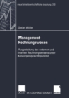 Management-Rechnungswesen : Ausgestaltung des externen und internen Rechnungswesens unter Konvergenzgesichtspunkten - eBook