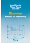 Mikrorechner : Architektur und Programmierung - eBook