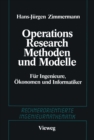 Methoden und Modelle des Operations Research : Fur Ingenieure, Okonomen und Informatiker - eBook