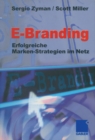 E-Branding : Erfolgreiche Markenstrategien im Netz - eBook