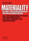 Materiality in der internationalen Rechnungslegung : Das pflichtgemae Ermessen des Abschluprufers und der Grundsatz der Wesentlichkeit - eBook