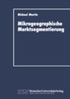 Mikrogeographische Marktsegmentierung - eBook