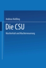 Die CSU : Machterhalt und Machterneuerung - eBook