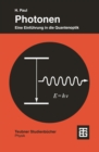 Photonen : Eine Einfuhrung in die Quantenoptik - eBook